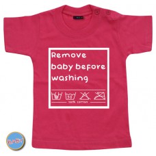 Baby T Shirt Remove baby before washing