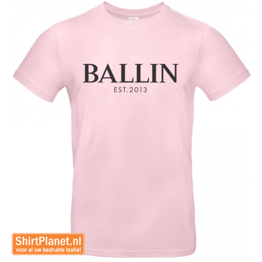 Ballin est.2013 shirt rose
