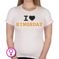 Dames T-shirt I love Kingsday (uitgeschreven)